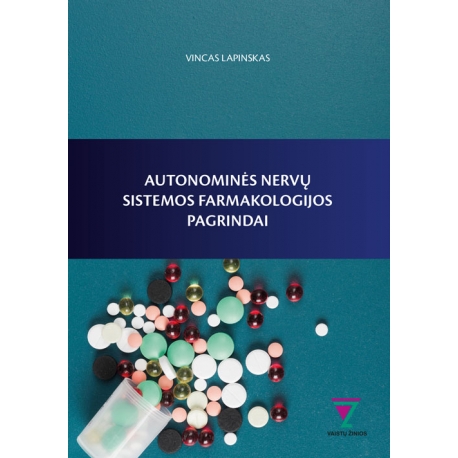 Autonominės nervų sistemos farmakologijos pagrindai