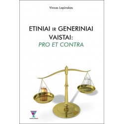 Etiniai ir generiniai vaistai: pro et contra