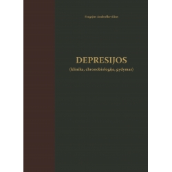 Depresijos (klinika, chronobiologija, gydymas)