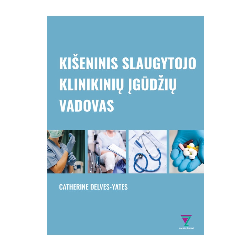 Kišeninis slaugytojo klinikinių įgūdžių vadovas